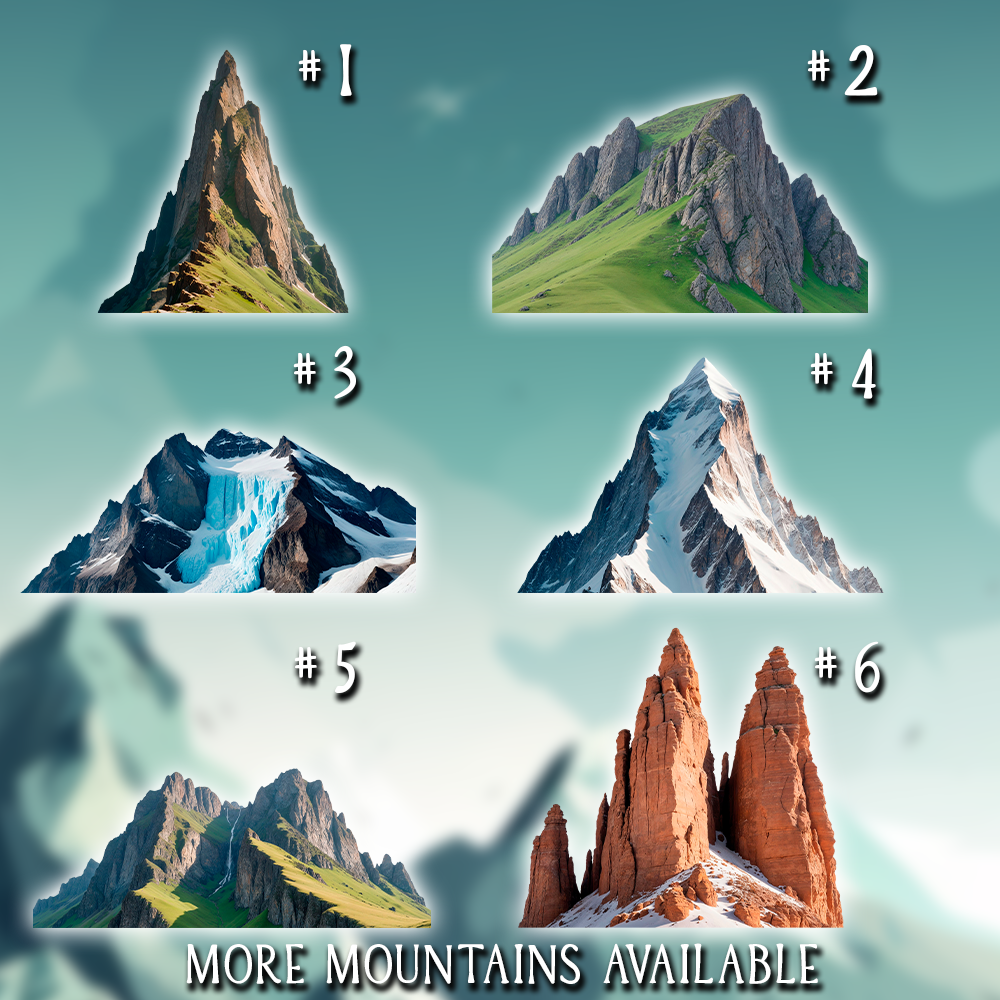 A collage showing six numbered mountain landscape designs on a teal background, with text reading “MORE MOUNTAINS AVAILABLE” at the bottom. The mountains vary in color and terrain: rocky green slopes, snowy peaks, blue glacier-like water, and reddish rock formations.